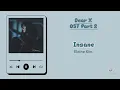 [Lirik Terjemahan] Elaine ― Insane | Dear X OST Part.2