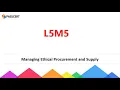 L5M5 Managing Ethical Procurement and Supply Exam Dumps