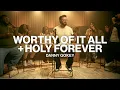 Download Lagu Worthy Of It All + Holy Forever // Danny Gokey // Worship Together Sessions