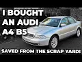 I Bought Another Audi A4 B5 - 1 8 Petrol