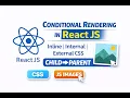 React js Lecture 6 Conditional Rendering in React JS Inline Internal External CSS in React js