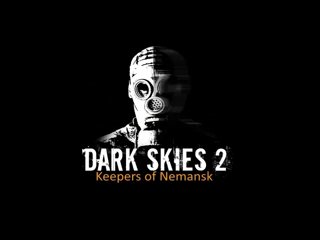 Dark Skies 2: Keepers of Nemansk — Трейлер шутера в духе S.T.A.L.K.E.R.