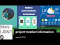 API and JSON-First project Weather information part 1 - intermediate course