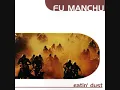 Fu Manchu - Eatin' Dust - 1999