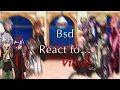 Download Lagu Bsd react to (my) videos. / BsdxGc / ZskknSkk / NONECANON / My au / W.I.P msorry / Ruilovessoukoku.