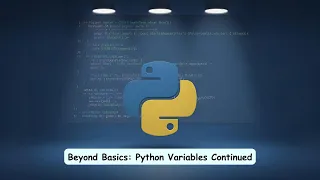 Python Variables Deep Dive What to Name How to Unpack When to Lock