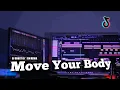 Download Lagu DJ MOVE YOUR BODY - Versi TikTok (DJ GHOST ID)