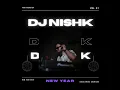 Lagu DJ NISHK - New Year Party Mix