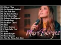 Download Lagu Mari Borges - Seja Forte , Me Leva Pra Casa, ...., As Melhores Gospel e Músicas Novas 2023