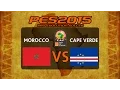PES 2015 | Morocco - Cape Verde | 2015 Africa Cup Of Nations Quarter Final