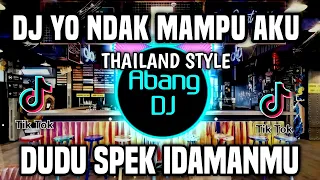 dj yo ndak mampu aku dudu spek idamanmu remix full bass viral 2022 infone maseh ninu ninu ninu