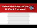 Download Lagu The Ultimate Guide to the New MUI Stack Component