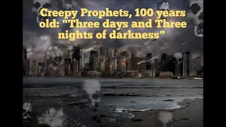 Download Creepy prophets, 100 years old: “Three days and three nights of darkness''.  Is it a Prank or not  MP3