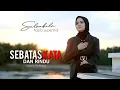 Download Lagu SEBATAS KATA DAN RINDU-Yunita Ababiel || Cover by Salsa Koplo Superstar
