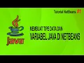 Membuat Tipe Data dan Variabel Java di Netbeans