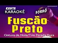 Download Lagu 🎤 Karaokê FUSCÃO PRETO  Forró  Cintura de Mola @ForroCinturadeMola