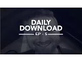Chris Duncan Daily Download EP5