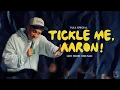 Download Lagu Aaron Branch | TICKLE ME, AARON! [Full Comedy Special]
