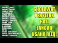 Lagu Sholawat Penyejuk Hati Lancar Usaha Rizqi | Sholawat Jibril, Sholawat Nabi Muhammad SAW
