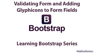 Validating Form and Adding Glyphicons to Form Fields