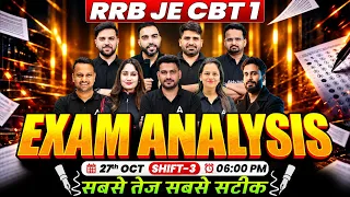 RRB JE Exam Analysis 2026 | RRB JE CBT 1 Exam Analysis | RRB JE Paper Analysis | RRB JE Exam Review