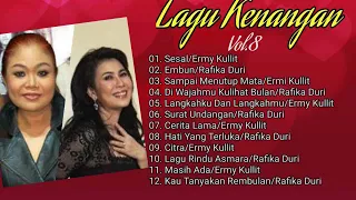 Lagu Kenangan Vol.8: Ermy Kullit---Rafika Duri