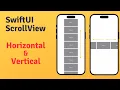 How to use SwiftUI ScrollView for vertical and horizontal scrolling
