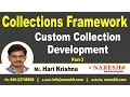Custom Collection Development Part 3 Core Java Tutorial Mr Hari Krishna