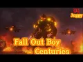 Download Lagu Fall Out Boy - Centuries [Lyrics // Speed Up] | Hunter Astro Toilet