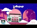 Lullapop - 34+35 (Visualizer)