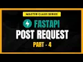 FastAPI Tutorial For Beginners POST Requests Sending Data to Your Backend Part 4