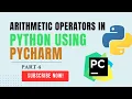 how to work arithmetic operators in python in details Python for beginners Part 4 By ProProgramer