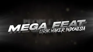 Download ♪ MEGA FEATURING 2021 LIRIK MAKER - WHATEVER THE EDIT WE ARE STILL TOGETHER MP3