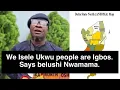 Download Lagu We Anioma people are Igbos. We want Anioma state to be in the south east. Says belushi nwamama.