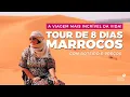 What to do in Morocco - our 8-day tour life without walls