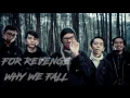 For Revenge - Why We Fall