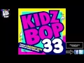 Download Lagu Kidz Bop Kids: Never Be Like You