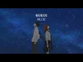 Download Lagu Ao Haru Ride ED | Fujifabric - Buruu [Blue] (Lyrics with English Translation)