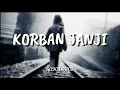 GUYONWATON - KORBAN JANJI [ LIRIK HD ]