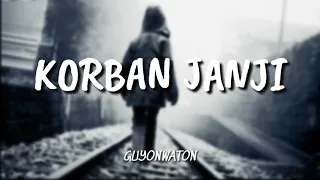 Download GUYONWATON - KORBAN JANJI [ LIRIK HD ] MP3