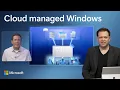 Updates to Windows management with Endpoint Manager Cloud attach remote help drivers more
