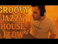 Download Lagu GROOVY JAZZY HOUSE FLOW 🎷 | WHERE JAZZY HOUSE MEETS DISCO HOUSE 🎉 MIX🎛️