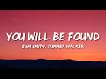 Download Lagu Sam Smith \u0026 Summer Walker - You Will Be Found (Lyrics) [From The “Dear Evan Hansen”]