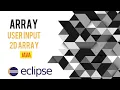 User Input Arrays in Java Eclipse Java