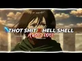 Download Lagu Thot shit x Hell shell - Megan Thee Stallion,Young Nudy『edit audio』