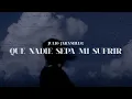 Que Nadie Sepa Mi Sufrir, Julio Jaramillo - Video (Letra)
