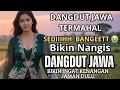 Download Lagu LAGU DANGDUT JAWA SEDIIHH TERMAHAL YANG KALIAN CARI 2025 / DANGDUT KOPLO/MUSIK/ENAK DI DENGAR