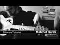 Mehmet Güreli - Yağmur Yağmıyor