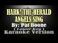 Lagu HARK! THE HERALD ANGELS SING - Pat Boone (KARAOKE) Lower Key