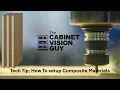 TECH TIP How To Setup Composite Materials